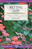 Meeting God : 12 studies for individuals or groups