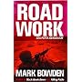 Road Work: Among Tyrants ,Heroes, Rogues, and Beasts