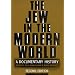 The Jew in the Modern World: A Documentary History