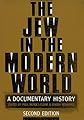 The Jew in the Modern World: A Documentary History