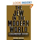 The Jew in the Modern World: A Documentary History by  Paul Mendes-Flohr and Jehuda Reinharz
