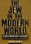 The Jew in the Modern World: A Documentary History