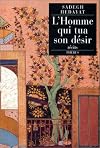 L'homme qui tua son désir