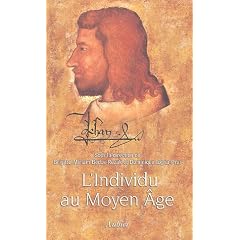 L'individu au Moyen Age : Individuation et individualisation avant la modernit�