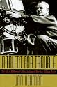 A Talent for Trouble