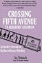 Crossing Fifth Avenue To Bergdorf Goodman: An Insider's Account on The Rise Of Luxury Retail
