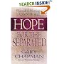 Hope For the Separated: Wounded Marriages Can Be Healed (Chapman, Gary)