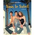 Sous le Soleil : L'int�grale des 10 premi�res ann�es