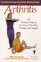 Arthritis: An American Yoga Association Guide: An American Yoga Association Wellness Guide : The Powerful Program for GreaterStrength, Flexibility, and Freedom