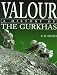 Book Valour: A History of the Gurkhas