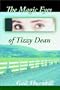 The Magic Eyes of Tizzy Dean
