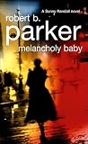 Melancholy Baby (Sunny Randall Novels)