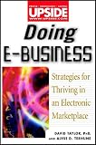Doing EBusiness: Strategies for Thriving in an Electronic Marketplace (Upside)