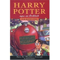 Harry Potter and the Philosopher's Stone (Book 1): Irish Gaelic language edition