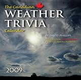 The Canadian Weather Trivia Calendar 2009