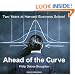 Ahead of the Curve: Two Years at Harvard Business School