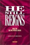 He Still Reigns