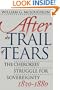 After the Trail of Tears: The Cherokees' Struggle for Sovereignty, 1839-1880