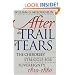 After the Trail of Tears: The Cherokees' Struggle for Sovereignty, 1839-1880