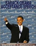 BARACK ACCEPTANCE SPEECH (BARACK OBAMA ACCEPTANCE SPEECH)
