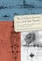 The Southern Journey of a Civil War Marine: The Illustrated Note-Book of Henry O. Gusley (Clifton and Shirley Caldwell Texas Heritage)