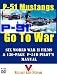 North American P-51 Mustangs Attack DVD: Six World War 2 Films with 130-page P-51 D F...