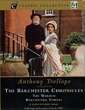 The Barchester Chronicles (BBC Classic Collection)