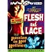 Flesh & Lace & Passion in Hot Hollows [DVD] [Region 1] [US Import] [NTSC]