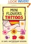 Mini Flowers Tattoos (Dover Tattoos)