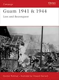 Guam 1941 & 1944: Loss and Reconquest (Campaign)