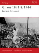 Guam 1941 & 1944: Loss and Reconquest (Campaign)
