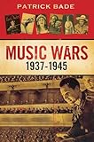 Music wars 1937-1945