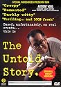 The Untold Story
