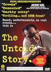 Untold Story, the