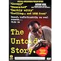 The Untold Story