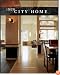 The New City Home: Smart Design for Metro Living