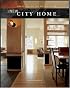 The New City Home: Smart Design for Metro Living