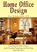 Home Office Design: Everything You Need to Know About Planning, Organizing, and Furnishing Your Work Space