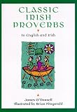 Classic Irish Proverbs: In English and Irish