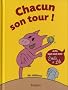 Chacun son tour !
