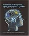  : Handbook of Functional Neuroimaging of Cognition, 2nd Edition (Cognitive Neuroscience)