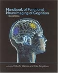 Handbook of Functional Neuroimaging of Cognition, 2nd Edition (Cognitive Neuroscience)