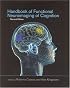 Handbook of Functional Neuroimaging of Cognition, 2nd Edition (Cognitive Neuroscience)