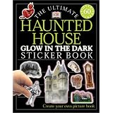 Ultimate Sticker Book: Glow in the Dark: Haunted House (Ultimate Sticker Books)