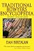 Traditional Bowyers Encyclopedia: The Bowhunting and Bowmaking World of the Nation's Top Crafters of Longbows and Recurves