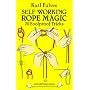 Self-working Rope Magic (Dover Books on Magic)