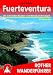 Bücher : Wanderungen auf Fuerteventura: 30 ausgewählte Wanderungen an den Küsten und in den Bergen der 'Sonneninsel'