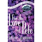 For the Love of Pete (Seascape (St. Martins)) by  Rosalyn Alsobrook