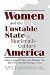 Books : Women and the Unstable State in Nineteenth-Century America (Walter Prescott Webb Memorial Lectures)