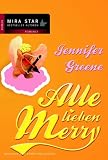 Alle lieben Merry - Jennifer Greene